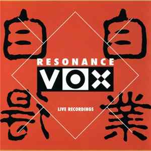 Resonance Vox - Jigojitoku (Live Recordings) FLAC