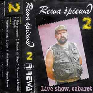 Various - Rewa Śpiewa 2 - Live Show, Cabaret FLAC