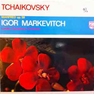 Tchaikovsky / Igor Markevitch / London Symphony Orchestra - Manfred, Op. 58 FLAC