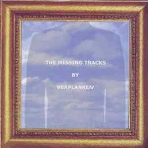 Verplanken - The Missing Tracks FLAC