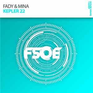Fady & Mina - Kepler 22 FLAC