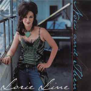 Lorie Line - Now And Then FLAC