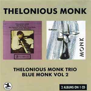 Thelonious Monk - Thelonious Monk Trio / Blue Monk Vol. 2 FLAC