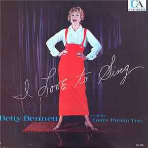 Betty Bennett, The André Previn Trio - I Love To Sing FLAC