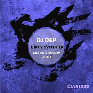 DJ Dep - Dirty Synth EP FLAC