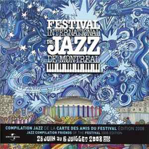 Various - Festival International De Jazz De Montréal - Compilation Jazz 2008 - Carte Des Amis Du Festival - Friends Of The Festival FLAC