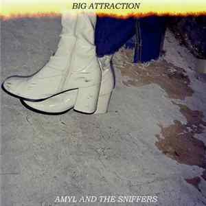 Amyl And The Sniffers - Big Attraction FLAC