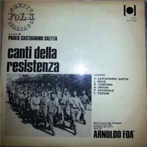 Gruppo Folk Italiano A Cura Di Paolo Castagnino Saetta - Canti Della Resistenza FLAC
