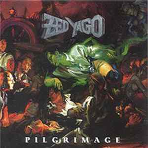 Zed Yago - Pilgrimage FLAC
