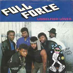Full Force - Unselfish Lover FLAC