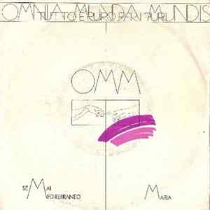 Omm - Se Mai, Mediterraneo / Maria FLAC
