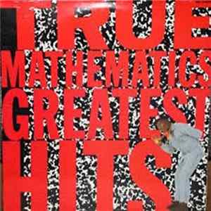 True Mathematics - Greatest Hits FLAC
