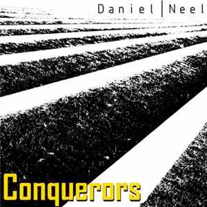 Daniel Neel - Conquerors EP FLAC