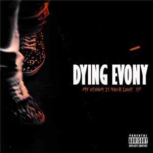 Dying Evony - My Venom Is Your Love EP FLAC