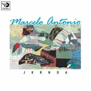 Marcelo Antonio - JKRNDA FLAC