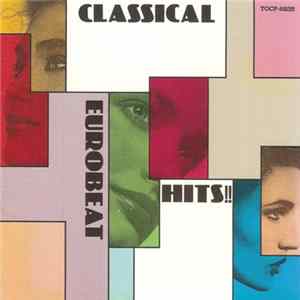 Various - Classical Eurobeat Hits !! FLAC