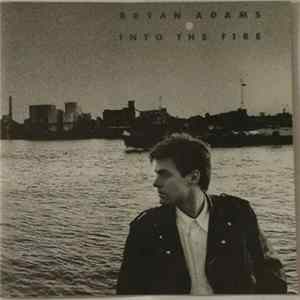 Bryan Adams - Into The Fire FLAC