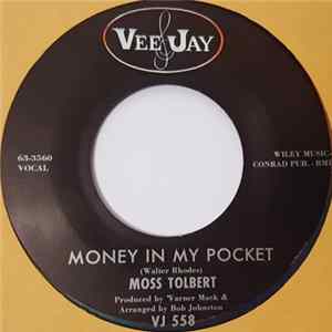 Moss Tolbert - Money In My Pocket / Don't Do It Darlin' FLAC