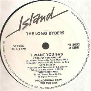 The Long Ryders - I Want You Bad FLAC