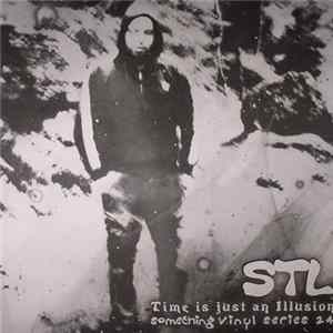 STL - Time Is Just An Illusion FLAC