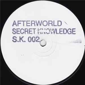 Secret Knowledge - Afterworld FLAC