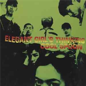 Cool Spoon - Elegant Girl's Thinking FLAC