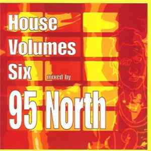 95 North - House Volumes Six FLAC