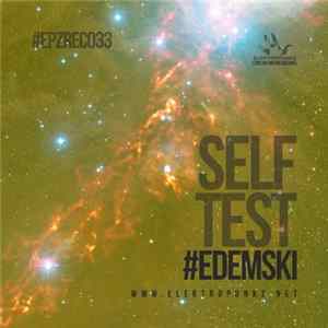 Edemski - Self Test FLAC