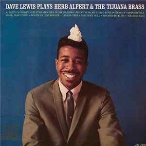 Dave Lewis - Dave Lewis Plays Herb Alpert & The Tijuana Brass FLAC