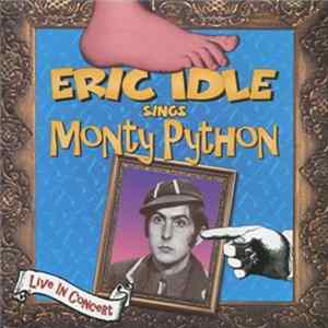 Eric Idle - Eric Idle Sings Monty Python (Live In Concert) FLAC
