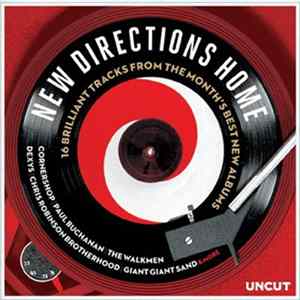 Various - New Directions Home (16 Brilliant Tracks From The Month's Best New Albums) FLAC