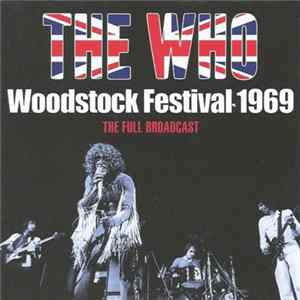 The Who - Woodstock Festival 1969 (The Full Broadcast) FLAC