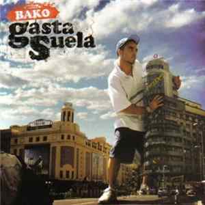Bako - Gasta suela FLAC