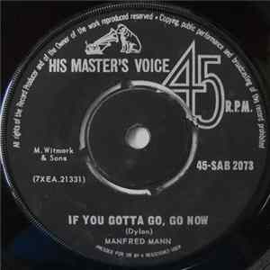 Manfred Mann - If You Gotta Go, Go Now FLAC