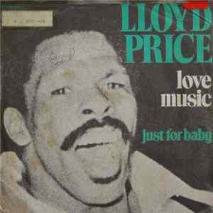 Lloyd Price - Love Music / Just For Baby FLAC