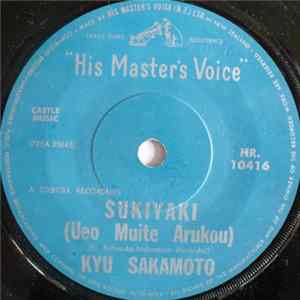 Kyu Sakamoto - Sukiyaki / Anoko-No Namae-Wa Nantenkana FLAC