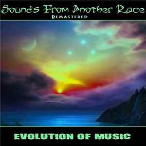 Sounds From Another Race - Evolution Of Music FLAC