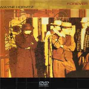 Wayne Horvitz - Forever FLAC