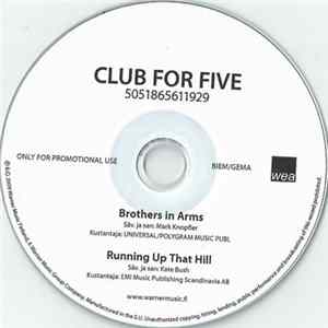 Club For Five - Brothers In Arms / Running Up That Hill FLAC