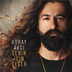 Koray Avcı - Senin İçin Değer FLAC