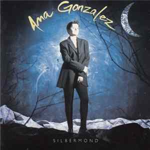 Ana Gonzalez - Silbermond FLAC