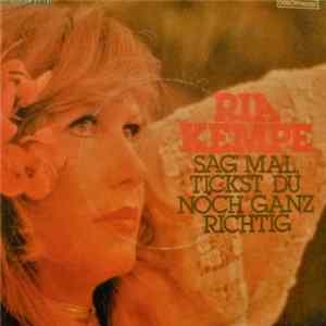 Ria Kempe - Sag' Mal, Tickst Du Noch Ganz Richtig FLAC