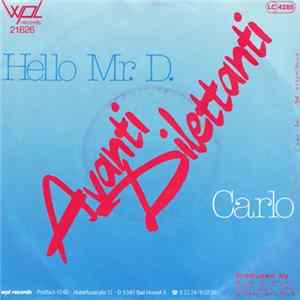 Avanti Dilettanti - Hello Mr. D. / Carlo FLAC