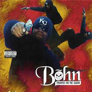 Bohn - Strapped For The Season FLAC