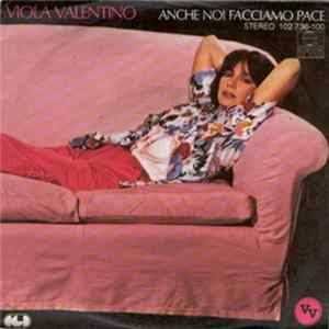Viola Valentino - Anche Noi Facciamo Pace FLAC