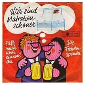 Die Freudenspender - Wir sind Matratzenschoner FLAC
