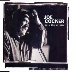 Joe Cocker - Into The Mystic FLAC