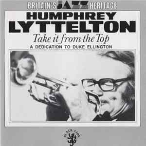 Humphrey Lyttelton - Take It From The Top- A Dedication To Duke Ellington FLAC