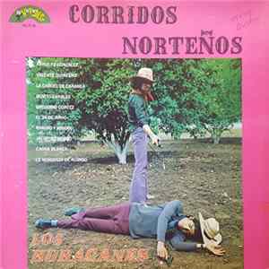 Los Huracanes - Corridos Norteños FLAC