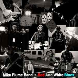 Mike Plume Band - Red And White Blues FLAC